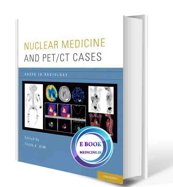 دانلود کتاب Nuclear Medicine and PET/CT Cases (Cases in Radiology) 1st (ORIGINAL PDF)